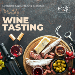 Monthly Wine Tastings with the Cultural Arts